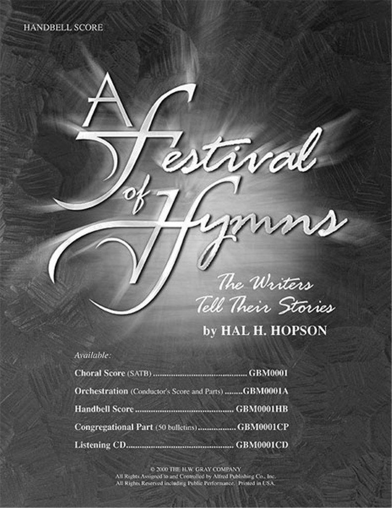 Festival of Hymns: The Writers Tell Their Stories